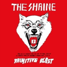 Shrine The - Primitive Blast (White Vinyl)
