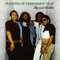 Sly & Robbie - Master Of Ceremony 'Dub'