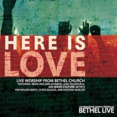 Bethel Church - Here Is Love