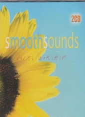 Smoothsounds - Vocal Worship