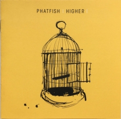 Phatfish - Higher