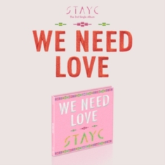 Stayc - (WE NEED LOVE) Digipack Ver.