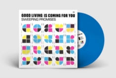 Sweeping Promises - Good Living Is Coming For You (Ltd