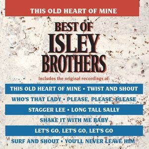 The Isley Brothers - This Old Heart Of Mine - Best Of Isley B