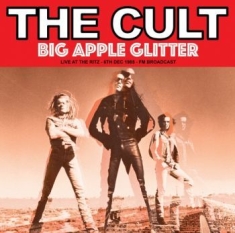 Cult - Big Apple Glitter Live Ritz 1985