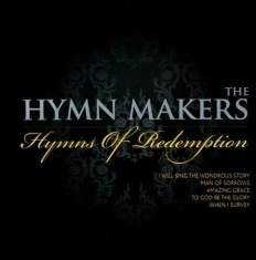 The Hymn Makers - Hymns Of Redemption