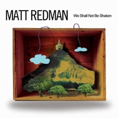 Redman Matt - We Shall Not Be Shaken