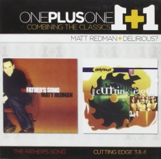 Redman Matt / Delirious - The Father's Song / Cutting Edge 3