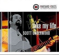 Underwood Scott - Take My Life