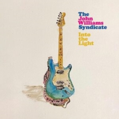 John Williams Syndicate The - Into The Light