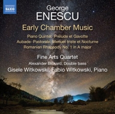 Enescu George - Enescu: Early Chamber Music