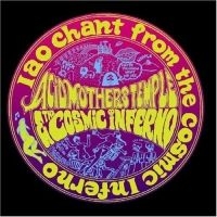 Acid Mothers Temple - Iao Chant From The Cosmic Infe Rno