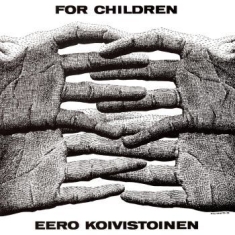 Koivistoinen Eero - For Children