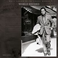 Neil Young & Crazy Horse - World Record (2CD)