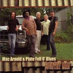 Arnold Mac & Plate Full O' Blues - Country Man