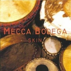 Mecca Bodega - Skin