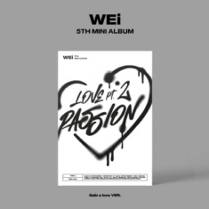 WEi - (Love Pt.2 : Passion) (Gain a love VER.)