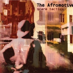 Afromotive The - Scare Tactics