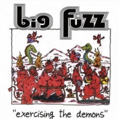 Big Fuzz - Exercising The Demons