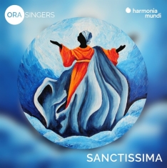 Ora Singers / Suzi Digby - Sanctissima: Vespers And Benediction
