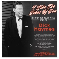 Haymes Dick - I Like The Likes Of You - Broadcast