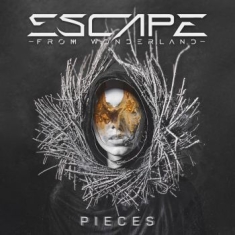 Escape From Wonderland - Pieces (Digipack)