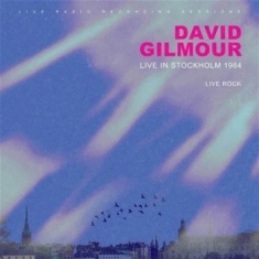 Gilmour David - Live In Stockholm 1984