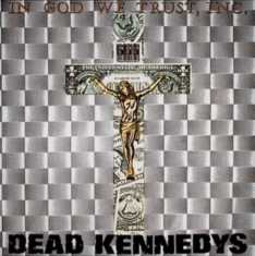 Dead Kennedys - In God We Trust (Grey Vinyl Lp)