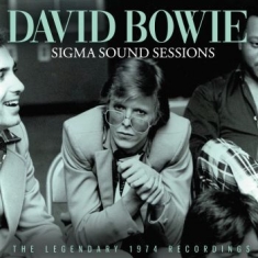 Bowie David - Sigma Sound Sessions
