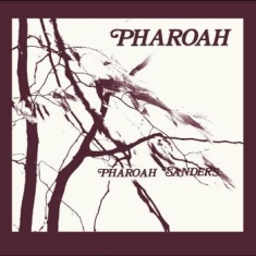 Sanders Pharoah - Pharoah (Deluxe Edition)