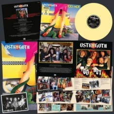 Ostrogoth - Too Hot (Yellow Vinyl Lp)