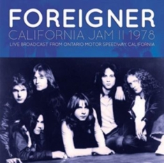 Foreigner - California Jam Ii 1978