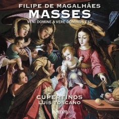 Magalhaes Filipe De - Missa Veni Domine & Missa Vere Domi