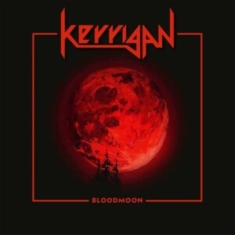 Kerrigan - Bloodmoon (Vinyl Lp)
