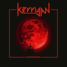 Kerrigan - Bloodmoon (Blood Red Vinyl Lp)
