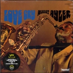 Albert Ayler - Love Cry