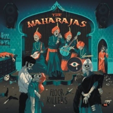 Maharajas The - Floor Killers (Vinyl Lp)