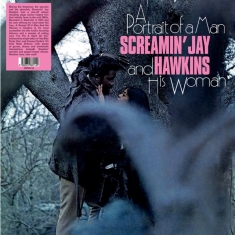 Hawkins Screamin' Jay - A Portrait Of A Man And His Woman