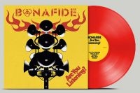 Bonafide - Are You Listening? (Red Vinyl)