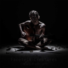 Fabian Brusk Jahn - Faceless Creatures