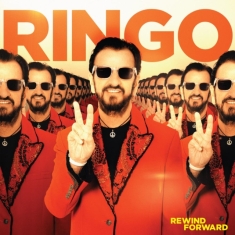 Ringo Starr - Rewind Forward (10