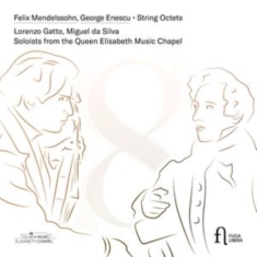 Enescu George Mendelssohn Felix - Mendelssohn & Enescu: String Octets