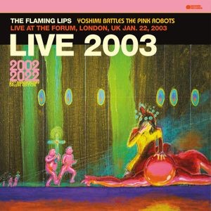 The Flaming Lips - Live At The Forum, London, Uk