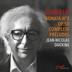Chopin Frederic - Sonata No. 3, Op. 58 & Complete Pre