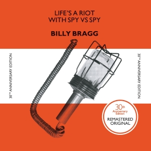 Bragg Billy - Life's A Riot With Spy Vs. Spy (30T