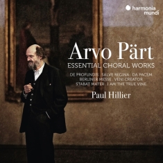 Hillier Paul/Theatre Of Voices/Estonian  - Arvo Pärt Essential Choral Works