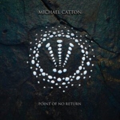 Catton Michael - Point Of No Return (Vinyl Lp)