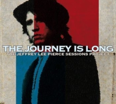 Pierce Jeffrey Lee Sessions Project - Various The - Journey Is Long The
