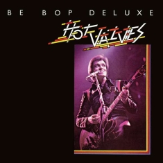 Be-Bop Deluxe - Hot Valves 10