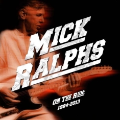 Ralphs Mick - On The Run 1984-2013 4Cd Clamshell
